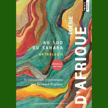 Vient de paraître | ‘‘Poésie d’Afrique au sud du Sahara (1945 – 2025)’’