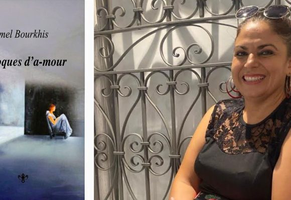 La prose poétique de Rimel Bourkhis fait vibrer le désir