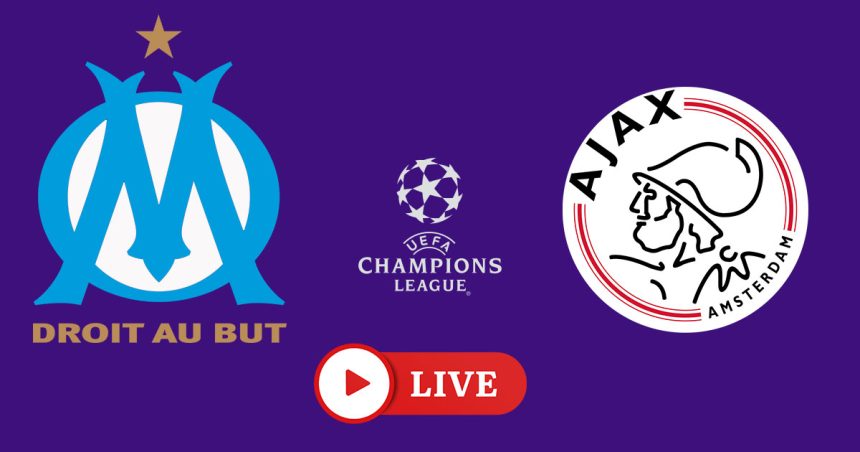 OM vs Ajax en live streaming :  Ligue des Champions 2025-26