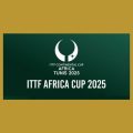 Tennis de table | Tunis accueille les Championnats d’Afrique ITTF 2025