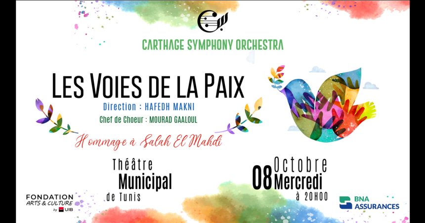 Carthage Symphony Orchestra | Les Voies de la Paix au Théâtre municipal de Tunis