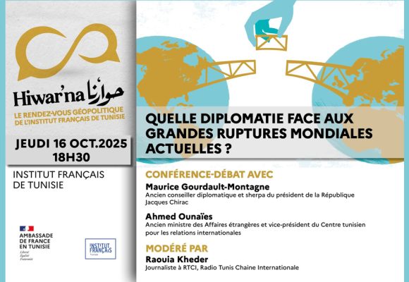 Conférence-débat | « Quelle diplomatie face aux grandes ruptures mondiales actuelles ? »
