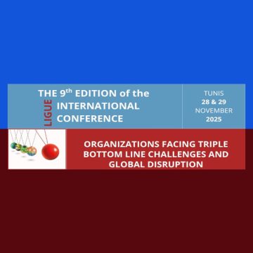 Conference-Ligue Conférence à Tunis | Impacts de la disruption mondiale sur l’entreprise