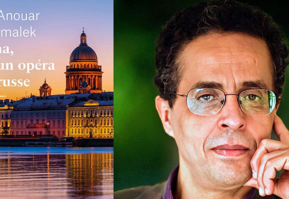 Anouar Benmalek, l’opéra de la mémoire et de l’exil