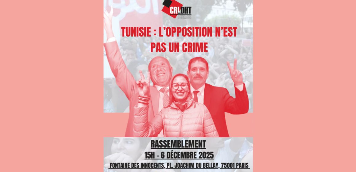 CRLDHT | Rassemblement à Paris pour défendre les libertés en Tunisie