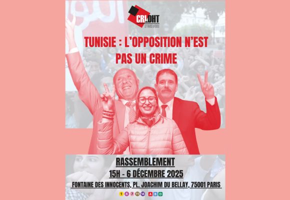 CRLDHT | Rassemblement à Paris pour défendre les libertés en Tunisie