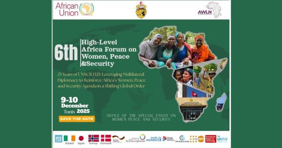 ​La Tunisie accueille le 6e Forum africain sur «les femmes, la paix et la sécurité»