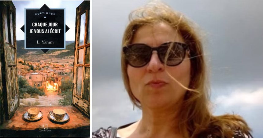 L.-Yamm Vient de paraître | Les poèmes-lettres de L. Yamm