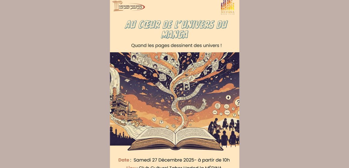 Manga club Manga | Quand les pages dessinent des univers au Club Taher Haddad