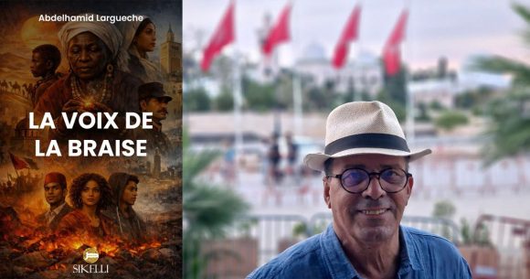 Abdelhamid-Largueche-La-voix-de-la-braise ‘‘La voix de la braise’’ | Epopée mémorielle de la Tunisie noire