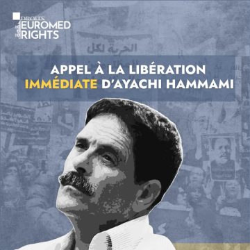 Tunisie | EuroMed Droits alerte sur l&rsquo;état de santé de Ayachi Hammami