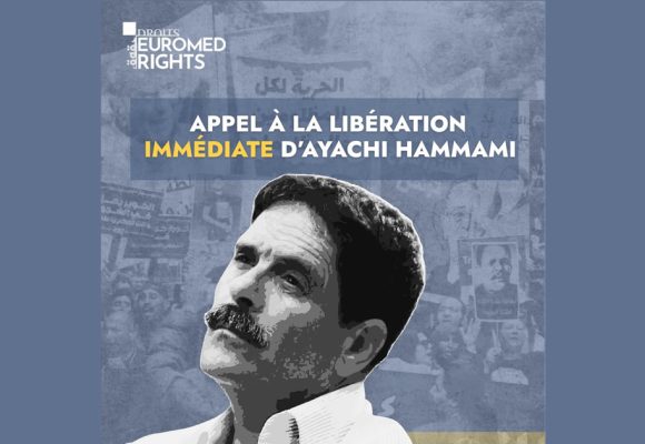 Tunisie | EuroMed Droits alerte sur l&rsquo;état de santé de Ayachi Hammami