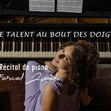 Théâtre municipal de Tunis  | Feriel Ziadi, le talent au bout des doigts