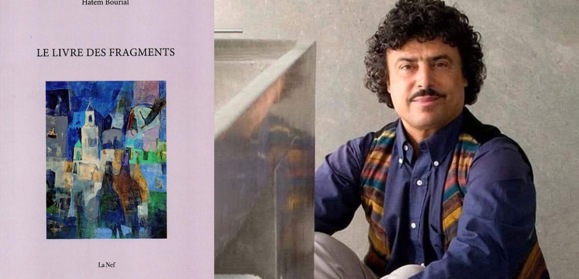 Poésie | ‘‘Le livre des fragments’’ de Hatem Bourial