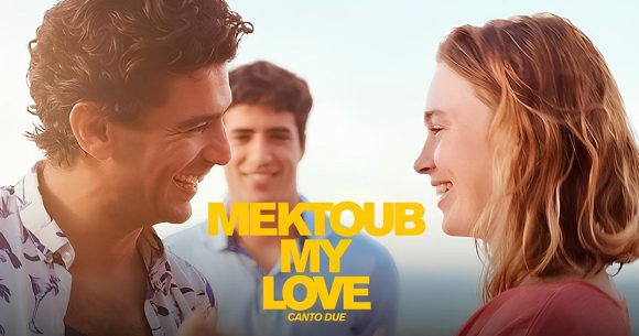 Mektoub My Love « Mektoub My Love », mardi 3 février à IFT