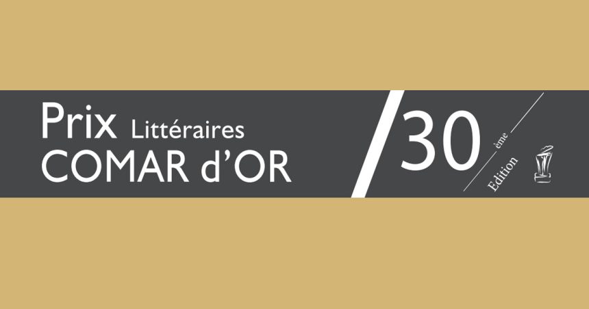 Les Prix littéraires Comar d’Or fêtent leur 30e anniversaire