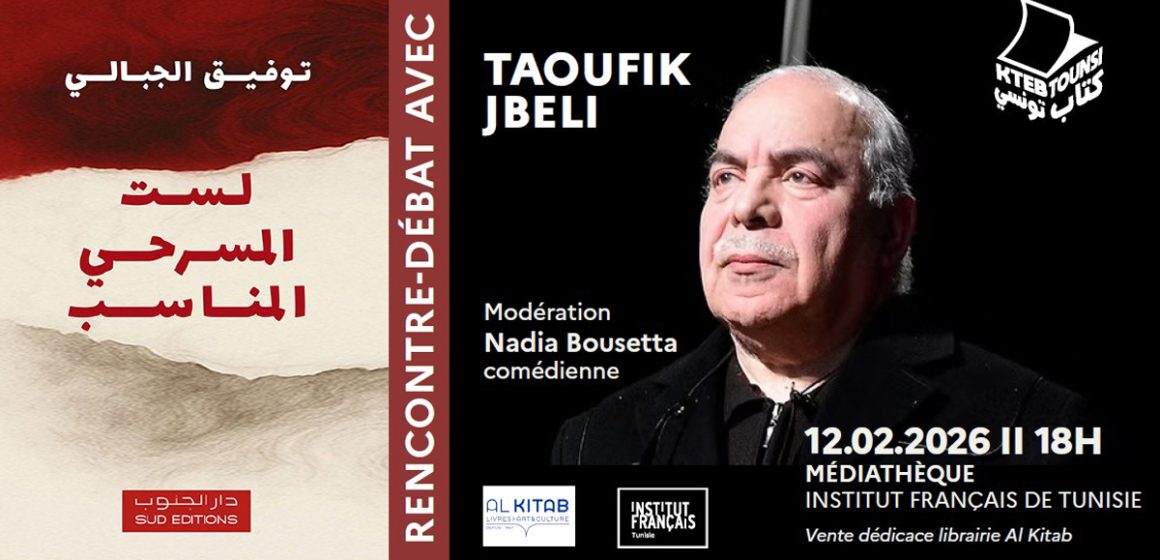 Rencontre-débat avec Taoufik Jebali autour de son dernier ouvrage