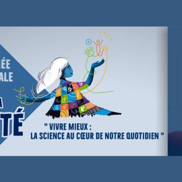 Forum | «Vivre mieux : La science au cœur de notre quotidien»