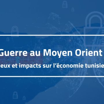 IACE | Mesures pour atténuer l’impact du conflit en Iran sur la Tunisie  