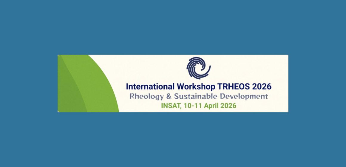 Trheos Le 1er workshop tunisien sur la rhéologie