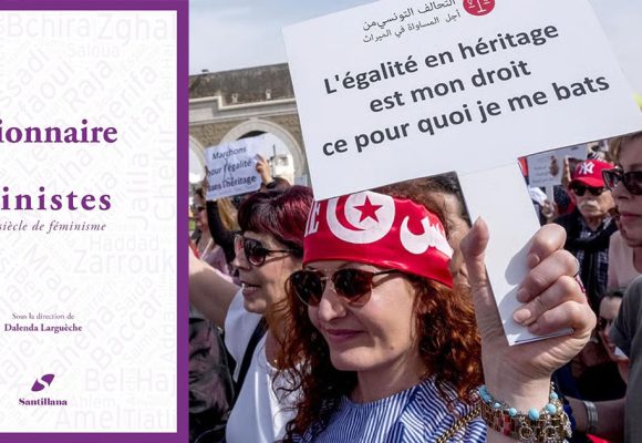 Un siècle de féminisme en Tunisie | Rendre visible les invisibles