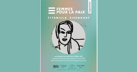 Sousse | Vernissage de l’exposition « Femmes pour la paix » de Titanilla Eisenhart