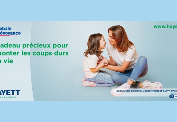 Hayett Assurances présente son offre ‘‘Globale Prévoyance’’