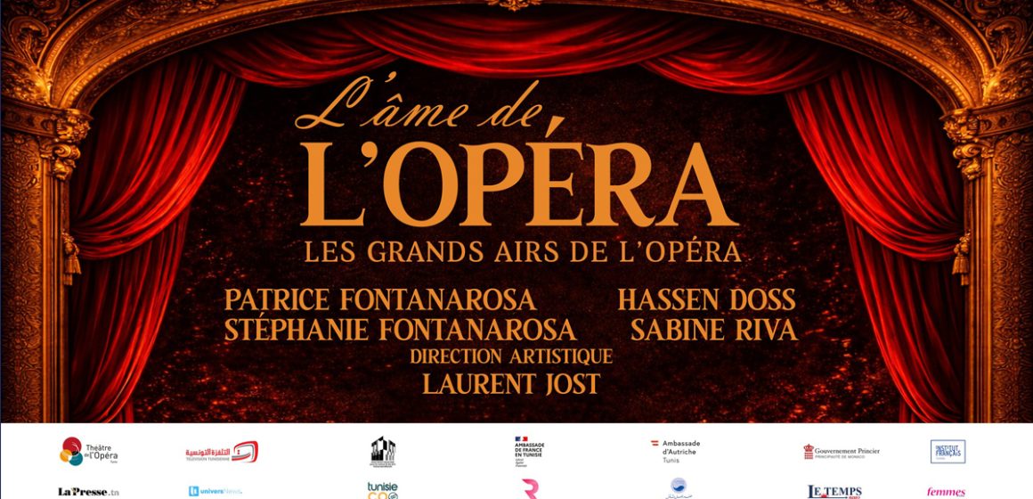 L’âme de l’opéra | Un concert international pour célébrer l&rsquo;essence de l&rsquo;art