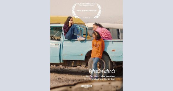 Palestine-Islands Festival MCM 2026 | Nour Ben Salem et ‘‘Zohra sans permis’’ au palmarès