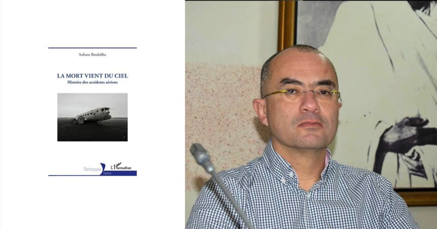 Sofiane-Bouhdiba-LA-mort-vient-du-ciel Sofiane Bouhdiba | Vers une sociologie des crashs aériens
