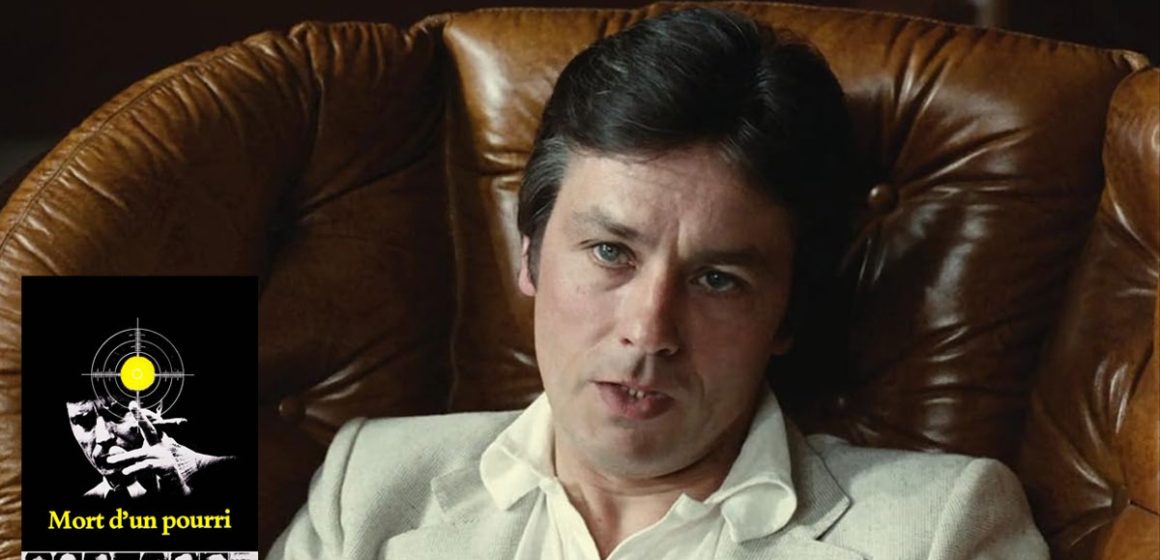 Alain-Delon-Mort-dun-pourri ‘‘Mort d’un pourri’’ | Un sommet du cinéma politique