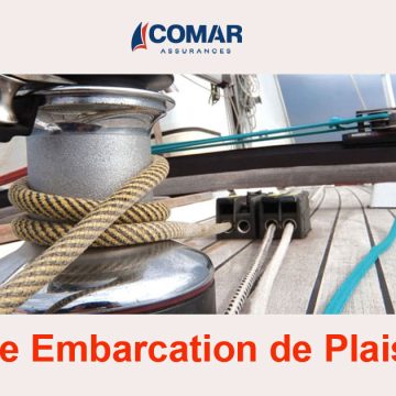 Naviguez en toute liberté avec l’assurance bateau Comar