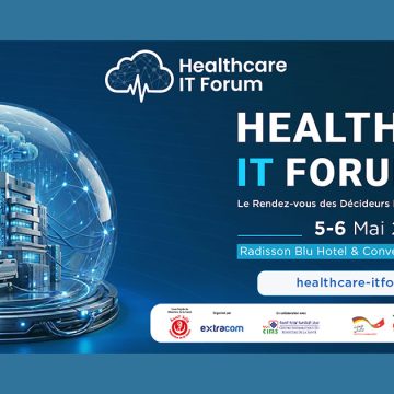 Healthcare IT Forum | Accélérer la digitalisation de la santé en Tunisie