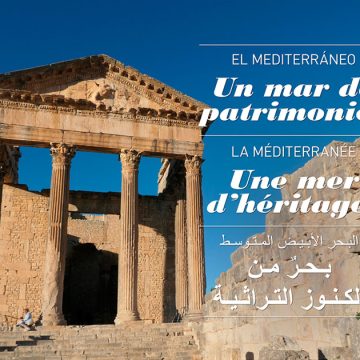 Exposition à Tunis sur le patrimoine des pays méditerranéens
