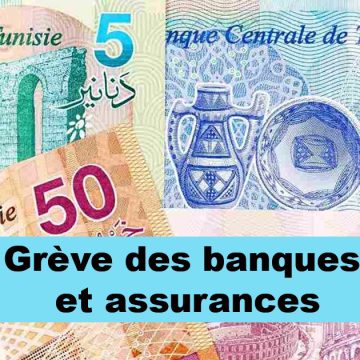 Greve-des-banques-et-assurances Tunisie | Appel à la reprise des négociations sociales dans le secteur financier