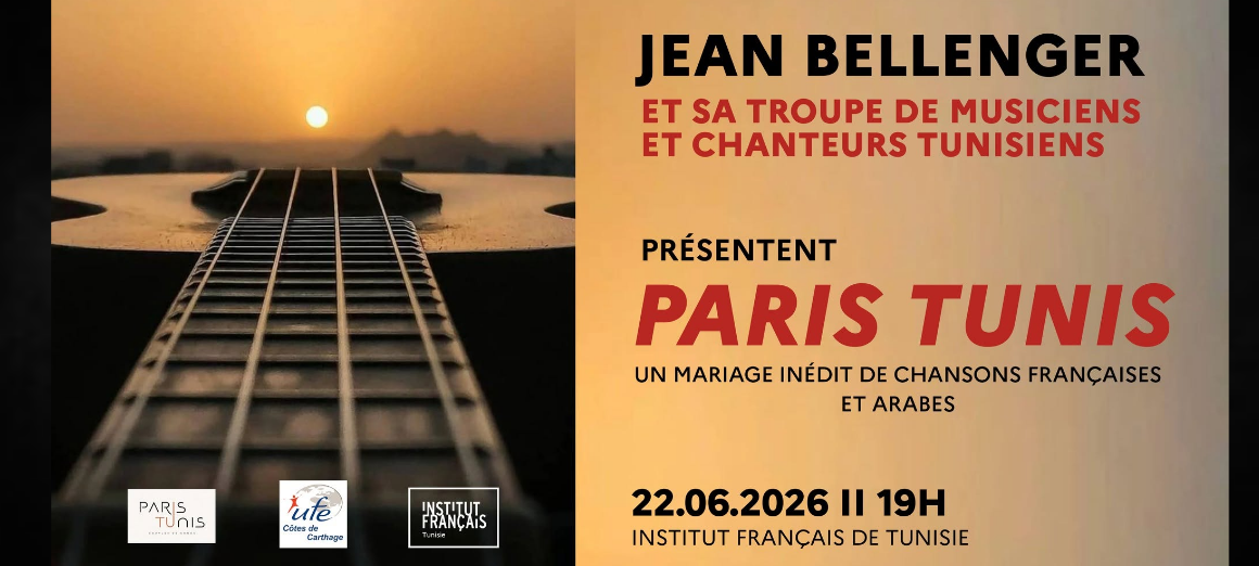Paris Tunis Paris Tunis |Un mariage inédit de chansons françaises et arabes