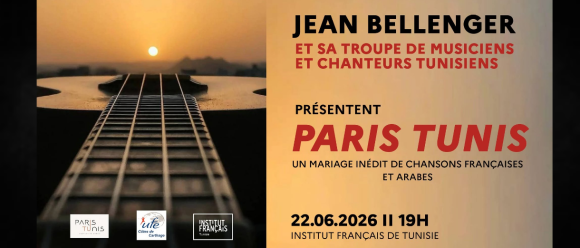 Paris Tunis Paris Tunis |Un mariage inédit de chansons françaises et arabes
