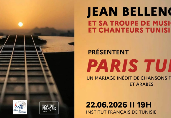 Paris Tunis |Un mariage inédit de chansons françaises et arabes