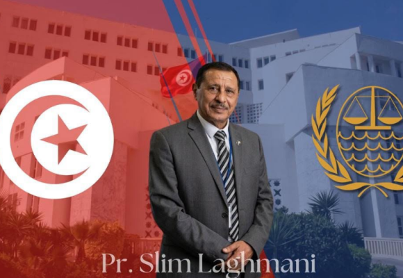 Tunisie | Slim Laghmani juge au tribunal international du droit de la mer