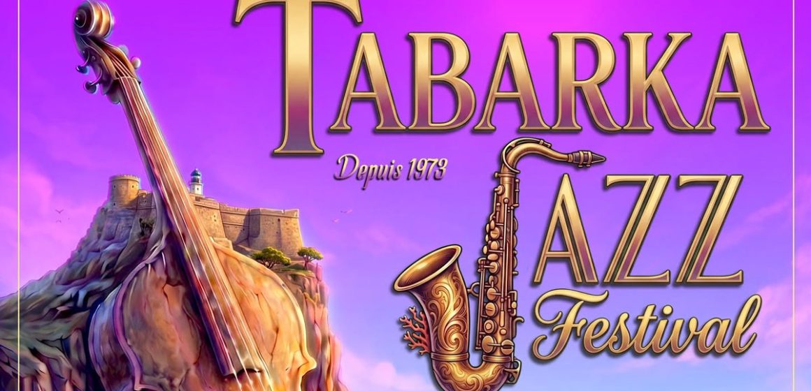 Tabarka-Jazz-Festival-2026 Tunisie | L’éternel retour Tabarka Jazz Festival