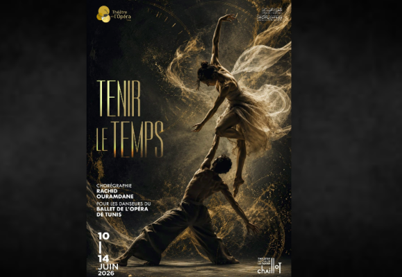 Le Ballet de l’Opéra de Tunis à Chaillot | L&rsquo;événement « Tenir le temps »