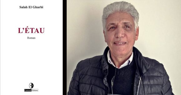 ‘‘L’étau’’ de Salah El Gharbi ou la torture au quotidien