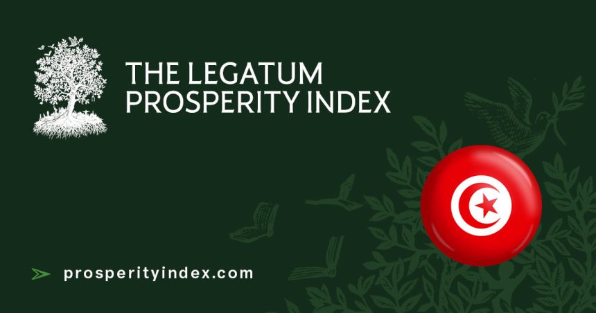 Index mondial de la prospérité | La Tunisie en tête des pays d’Afrique du Nord