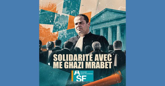 GHazi-Mrabet-ASF ASF «consternée» par le mandat de dépôt à l’encontre de Me Ghazi Mrabet