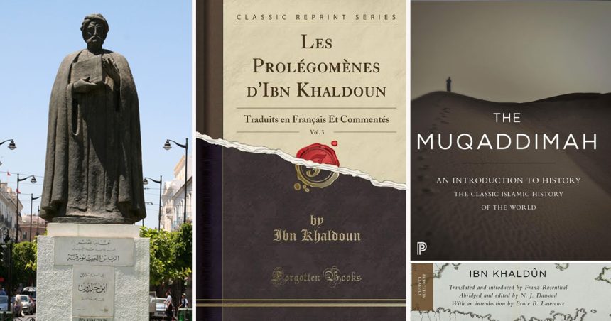 Ibn-Khaldoun-La-Muqaddima Par-delà les frontières, Ibn Khaldoun reste Tunisien