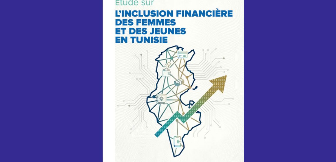 Inclusion-financiere-Femmes-et-jeunes Étude sur l’inclusion financière des femmes et des jeunes en Tunisie