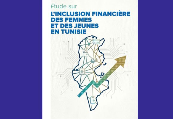 Étude sur l’inclusion financière des femmes et des jeunes en Tunisie