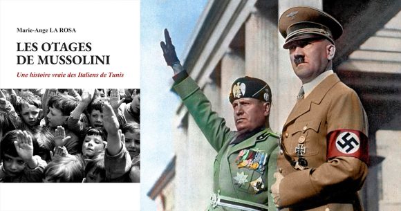 Les-otages-de-Mussollini Un livre ravive la mémoire des Italiens de Tunisie