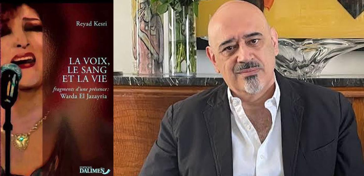 Reyad Kesri raconte la face intime de sa mère Warda El Djazaïria