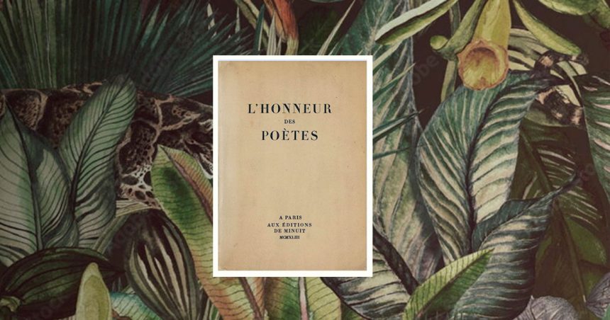 Le poème du dimanche | ‘‘ L’honneur des poètes ’’
